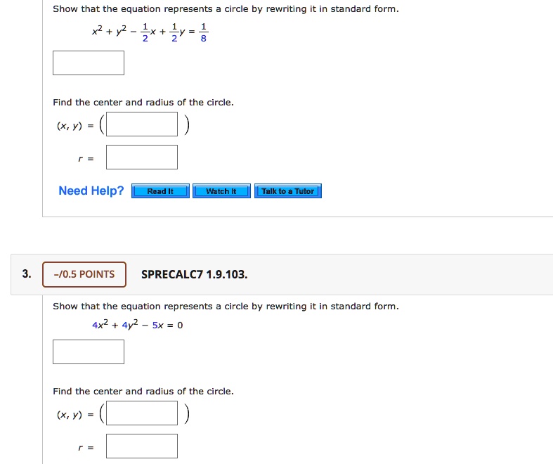SOLVED Show that the equation represents circle bY rewriting it in