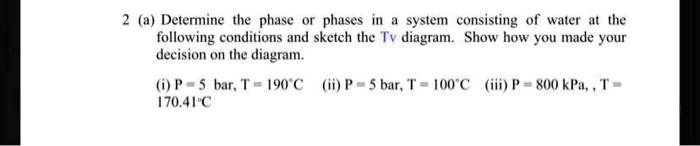 SOLVED: 2 a. Determine the phase or phases in a system consisting of ...
