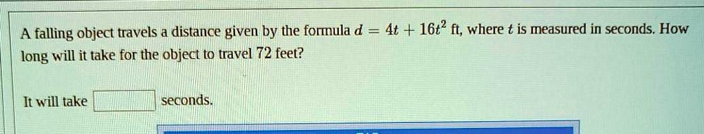 Solved Falling Object Travels Distance Given By The Formula D 4t