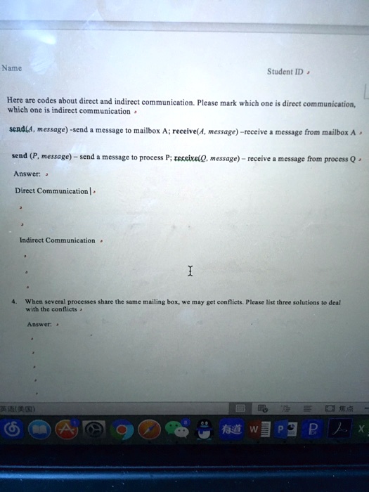 Name Student ID, Here are codes about direct and indirect communication ...