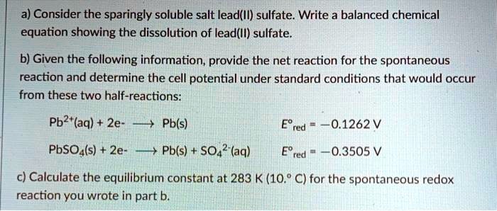 Solved A Consider The Sparingly Soluble Salt Leadil Sulfate Write A Balanced Chemical 6395