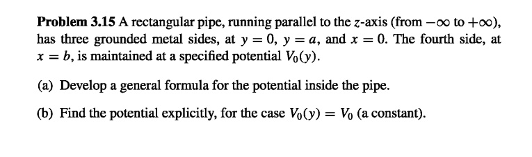 problem 315 a rectangular pipe running parallel to the z axis from 0 to ...