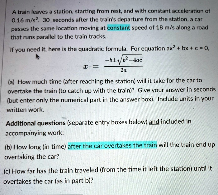 SOLVED: A train leaves a station, starting from rest, and with a ...
