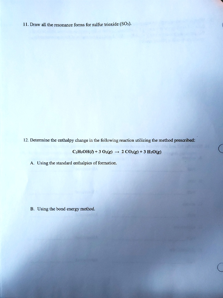 SOLVED Draw all the resonance forms for sulfur trioxide (SO3). Determine the enthalpy change in