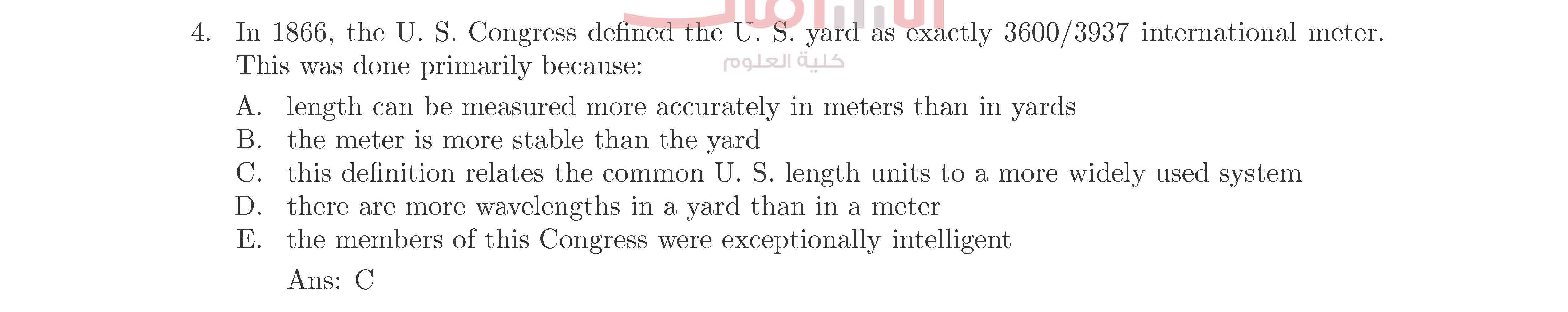 SOLVED 4. In 1866, the U. S. Congress defined the U. S. yard as