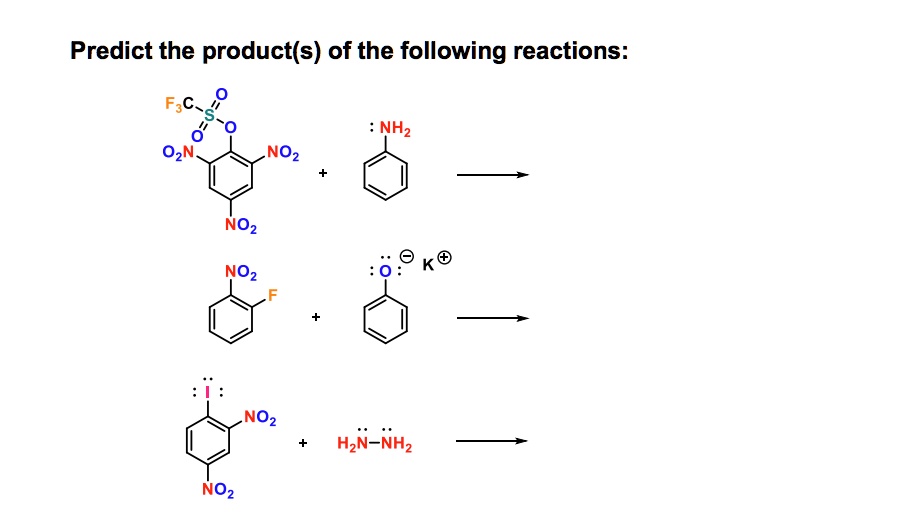 SOLVED: Predict the product(s) of the following reactions: NO2 NO2 NO2 ...