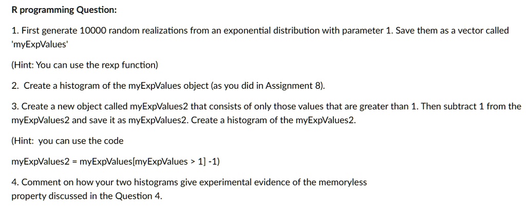 r programming question 1 first generate 10000 random realizations from ...