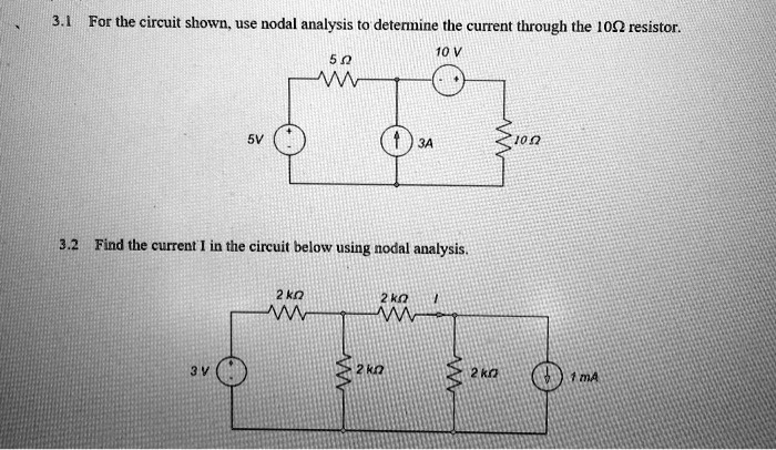 Solved 3 1 For The Circuit Shown Use Nodal Analysis To Determine The