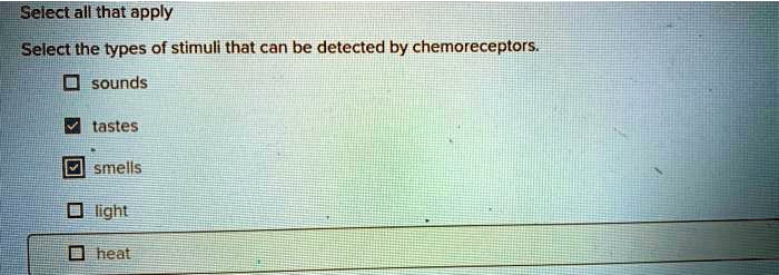 SOLVED: Select all that apply: Select the types of stimuli that can be ...