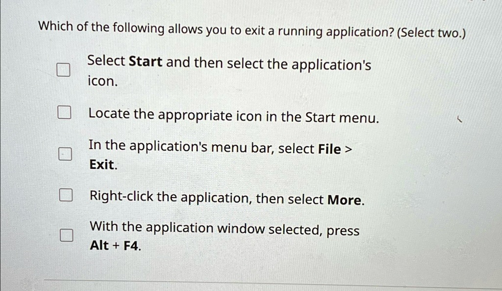 [GET ANSWER] Which of the following allows you to exit a running ...