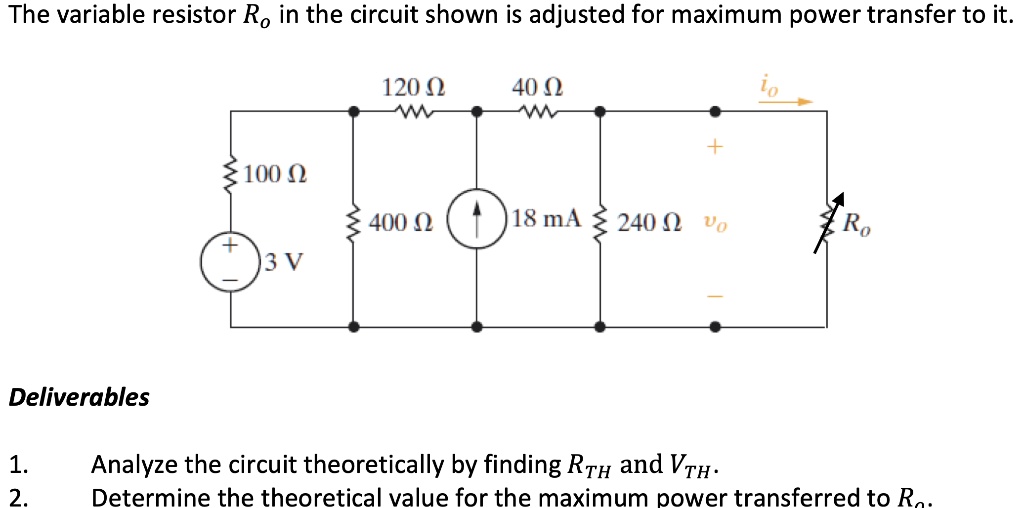 SOLVED The variable resistor Ro in the circuit shown is adjusted for