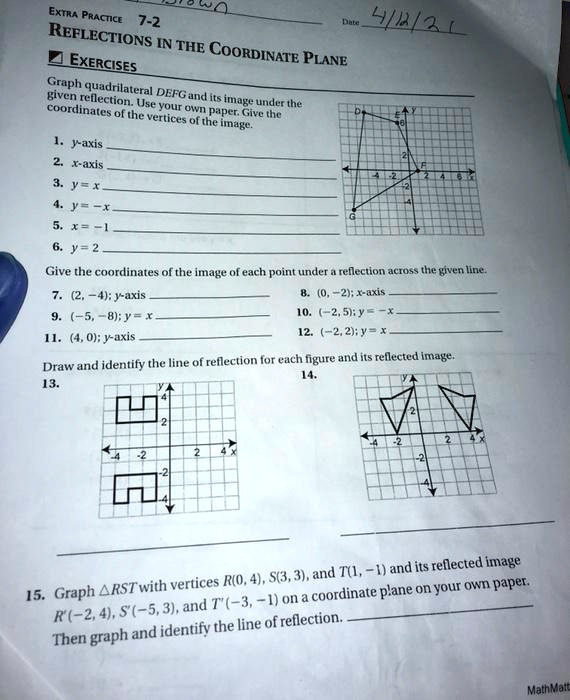 SOLVED:ExtRA= PaactICL 7-2 4L: REFLECTIONS - IN THE COORDINATE ...