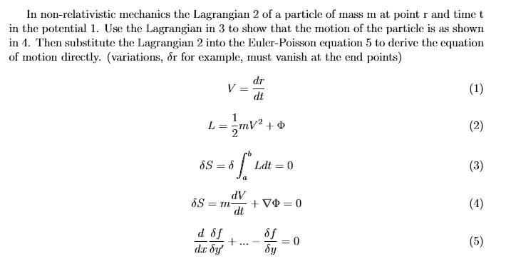 SOLVED: In non-relativistic mechanics, the Lagrangian L of a particle ...