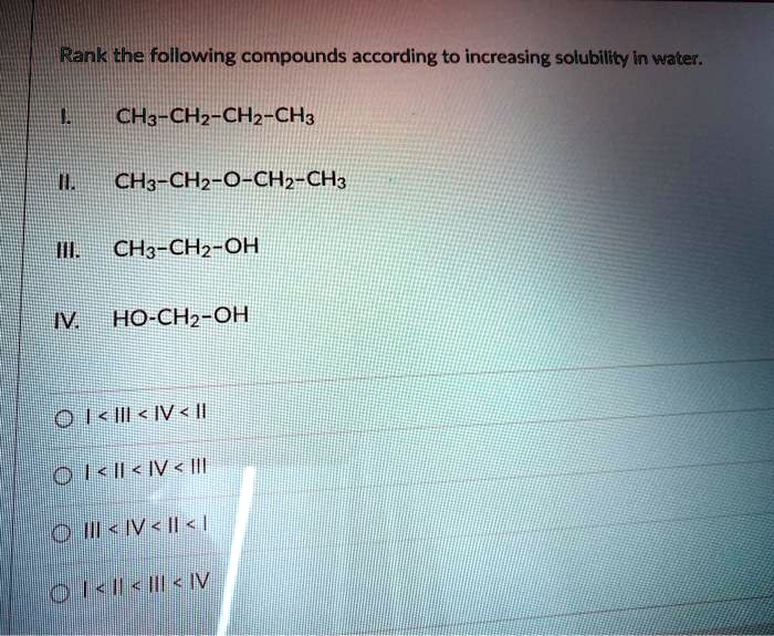 Rank the following compounds according to increasing … SolvedLib