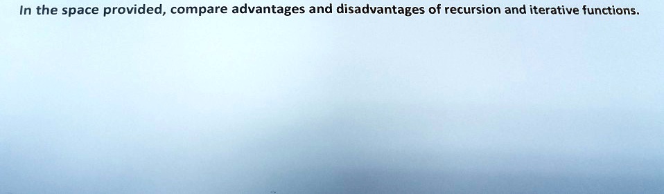 SOLVED: In the space provided, compare advantages and disadvantages of ...