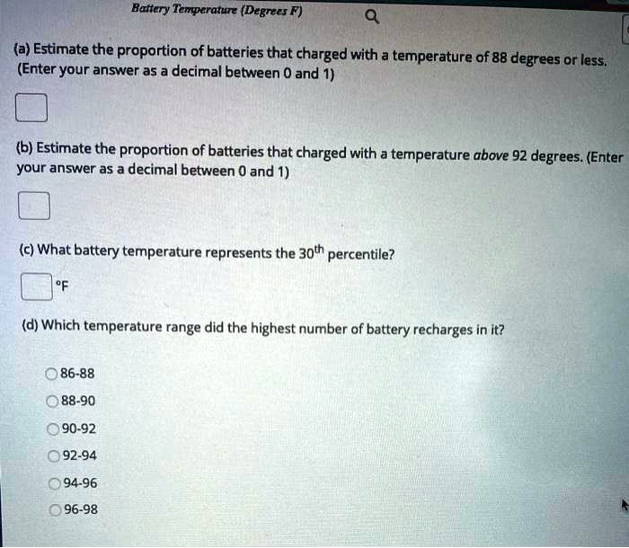 Battery Temperature (Degrees F)(a) Estimate the propo… SolvedLib