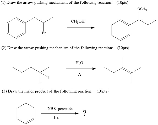 SOLVED: Draw the arrow-pushing mechanism of the following reaction: (10 ...