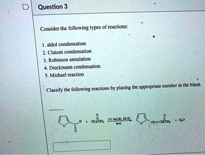 SOLVED: Consider the following types of reactions: 1. Aldol ...