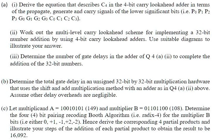 (a) (i) Derive the equation that describes C4 in the 4-bit carry ...