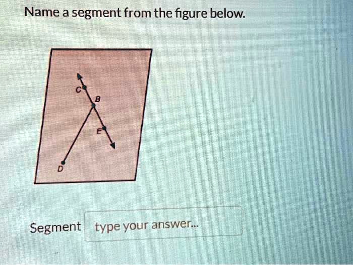 Name a segment from the figure below.
