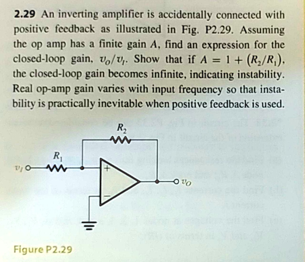 VIDEO solution: 2.29 An inverting amplifier is accidentally connected ...