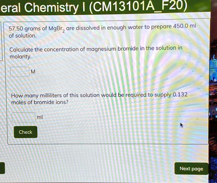 SOLVED General Chemistry (CM13101A F20) 57.50 grams of MgBr2 are