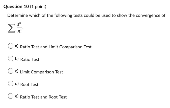 SOLVED: Question 10 (1 point) Determine which of the following tests ...