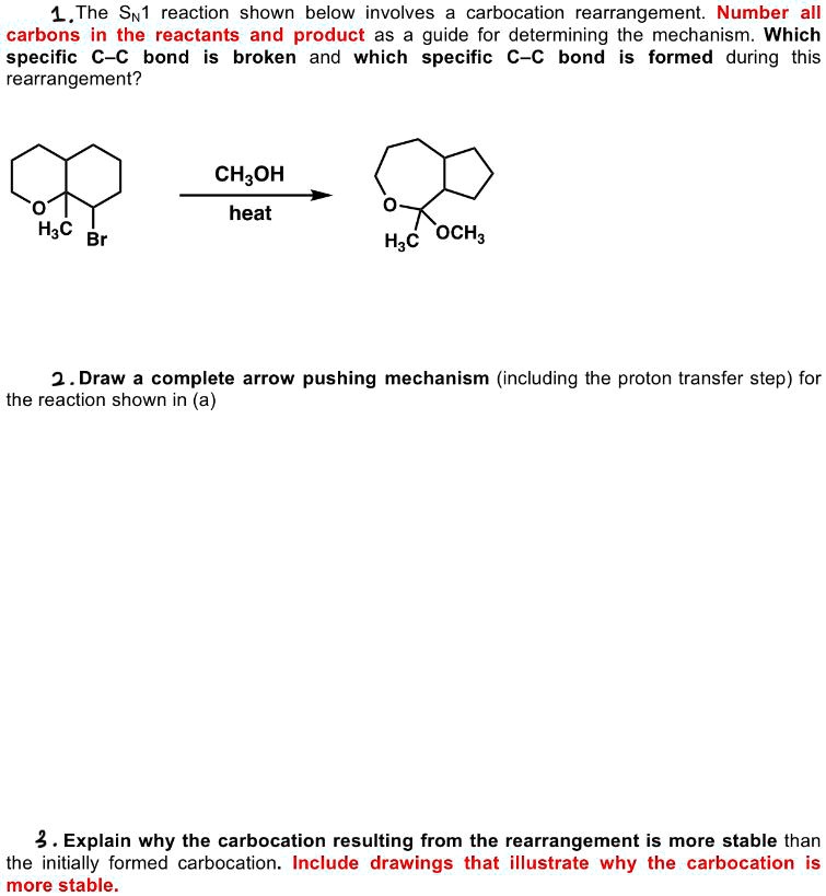 SOLVED: 1.The Sn1 reaction shown below involves carbocation ...