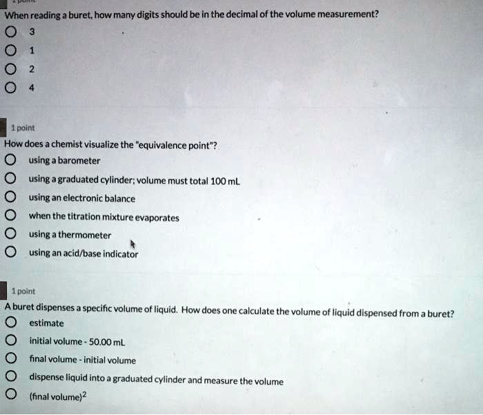 SOLVED When reading buret,how many digits should be in the decimal of the volume measurement
