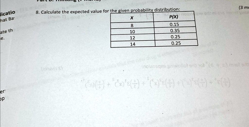 8 calculate the expected value for the given probability distribution x px 8 015 10 035 12 025 14 025 55034