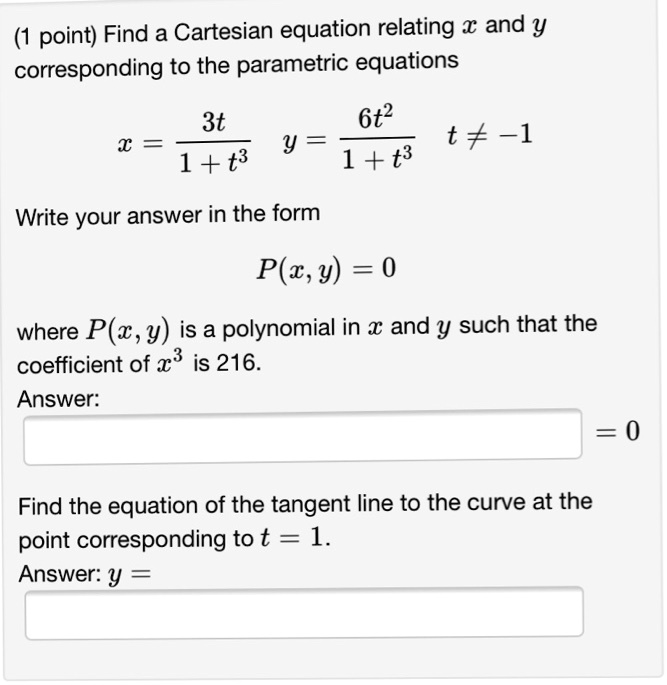 Solved Find A Cartesian Equation Relating X And Y Corresponding To The