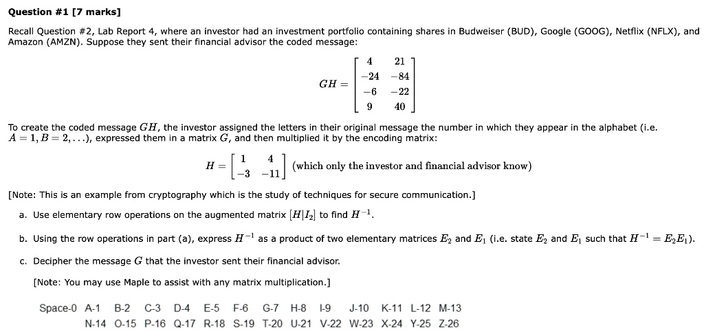 Solved Question 1 7 Marks Recall Question 2 Lab Report 4 Where An Investor Had An Investment Portfolio Containing Shares In Budweiser Bud Google Goog Netflix Nflx And Amazon Amzn Suppose