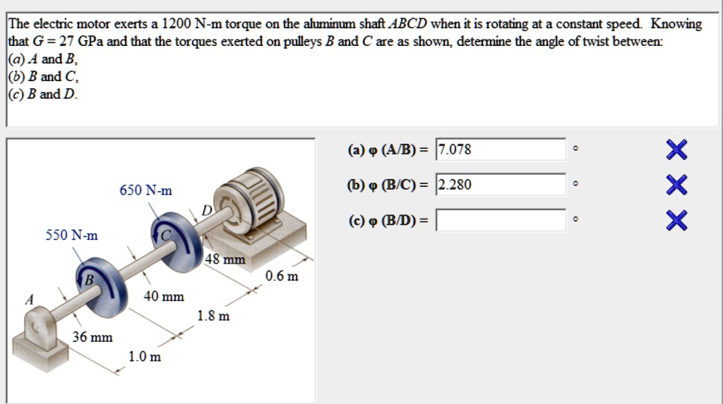 SOLVED: The Electric Motor Exerts A 1200 N-m Torque On The Aluminum ...