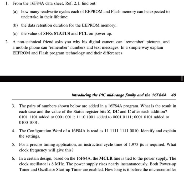 1. From the 16F84A data sheet, Ref. 2.1, find out: (a) how...