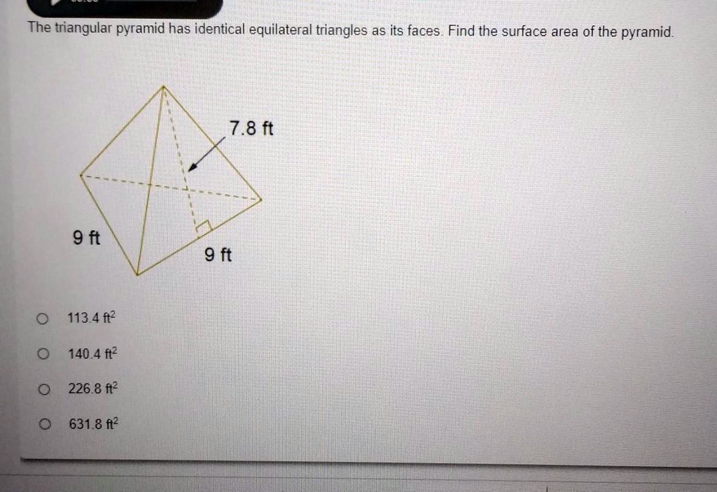 Solved The Triangular Pyramid Has Identical Equilateral Triangles As Its Faces Find The 