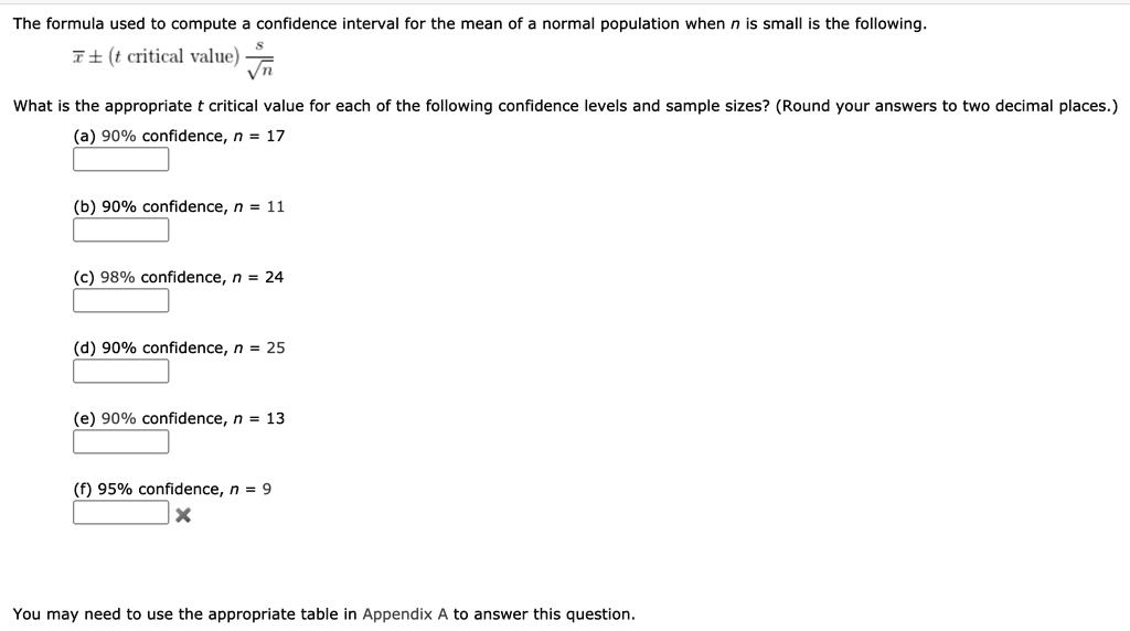 SOLVED The Formula Used To Compute Confidence Interval For The Mean Of solved-the-formula-used-to-compute-confidence-interval-for-the-mean-of
