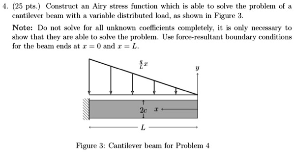 SOLVED: 4. 25 pts. Construct an Airy stress function which is able to ...