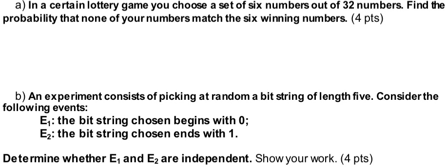 SOLVED: a) In a certain lottery game you choose a set of six numbers ...