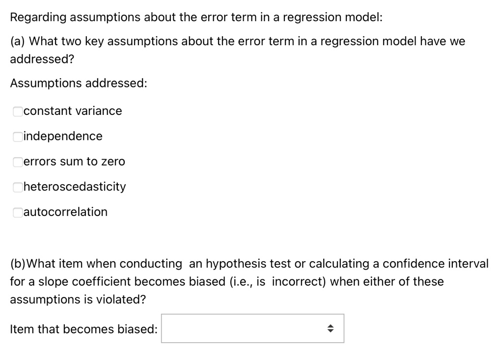 regarding assumptions about the error term in a regression model a what ...