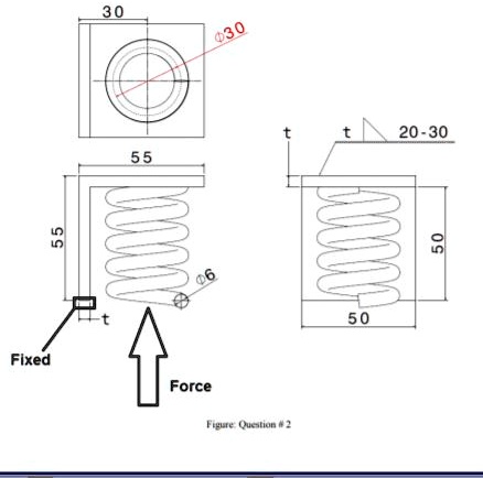 question 2 in the figure shown a spring with mean diameter of 30mm and ...