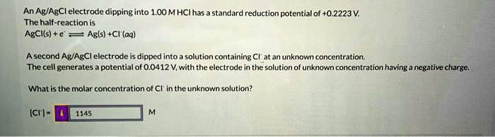 SOLVED: An Ag/AgCl electrode dipping into 1.00M HCl has a standard ...