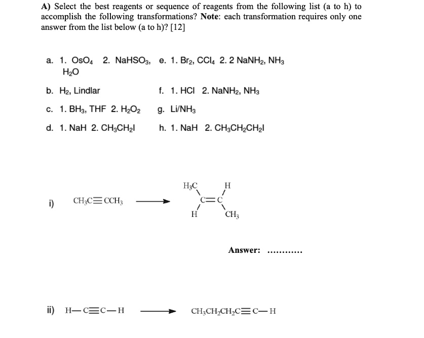 SOLVED: Select The Best Reagents Or Sequence Of Reagents From The ...