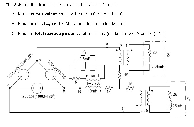 SOLVED: The 3-circuit below contains linear and ideal transformers. A ...