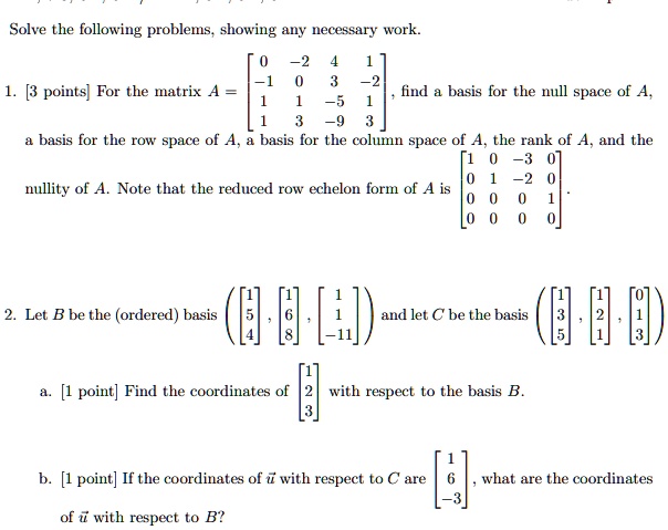 SOLVED: Solve the following problems, showing any necessary work: [3 ...