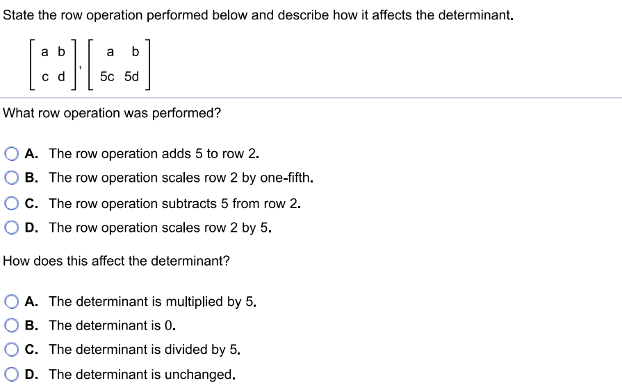 SOLVED State the row operation performed below and describe how