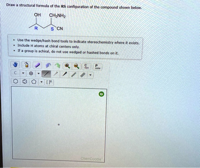 SOLVED: Draw structural formula of the RS configuration of the compound ...