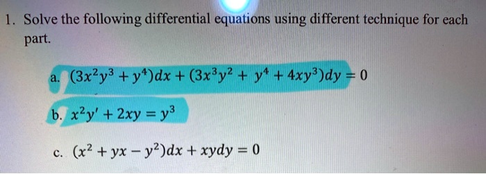 Solved Solve The Following Differential Equations Using Different