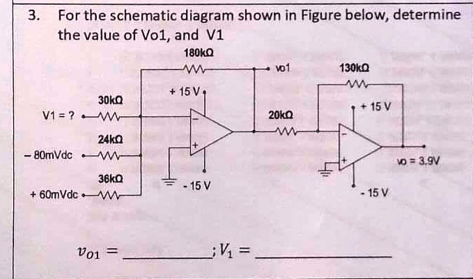 3. For the schematic diagram shown in Figure below, determine the value ...
