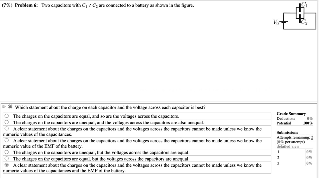 SOLVED Problem 6 Two capacitors with C1 and C2 are connected to a