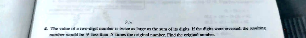 solved-the-value-of-two-digit-number-is-twice-as-large-s-the-sum-of